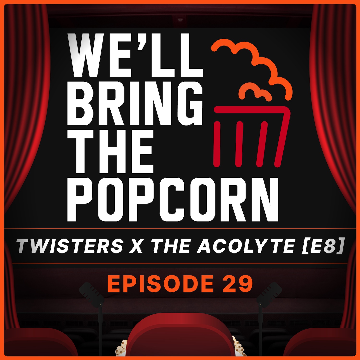 Twisters x The Acolyte Episode 8 / EP 29