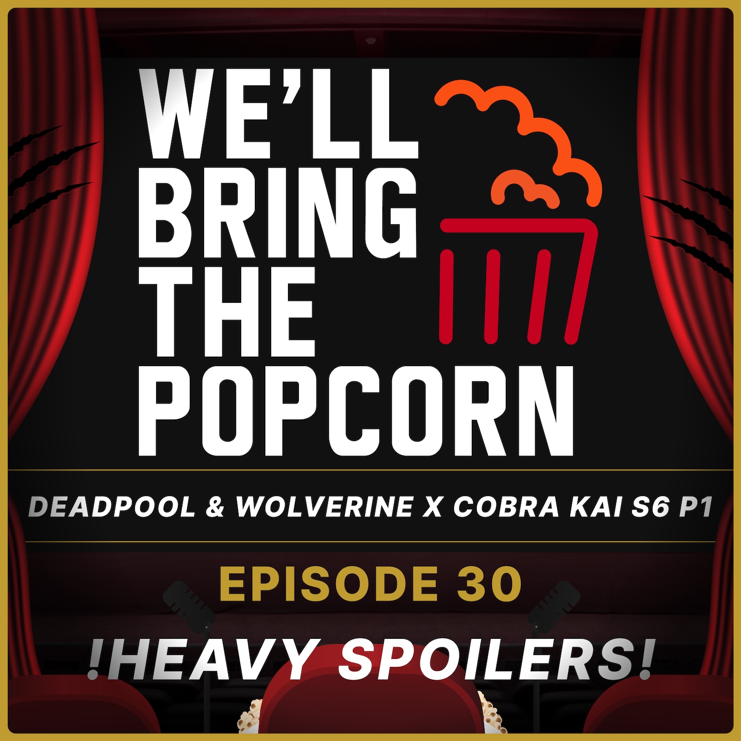 Deadpool & Wolverine x Cobra Kai Season 6 Part 1 / EP 30