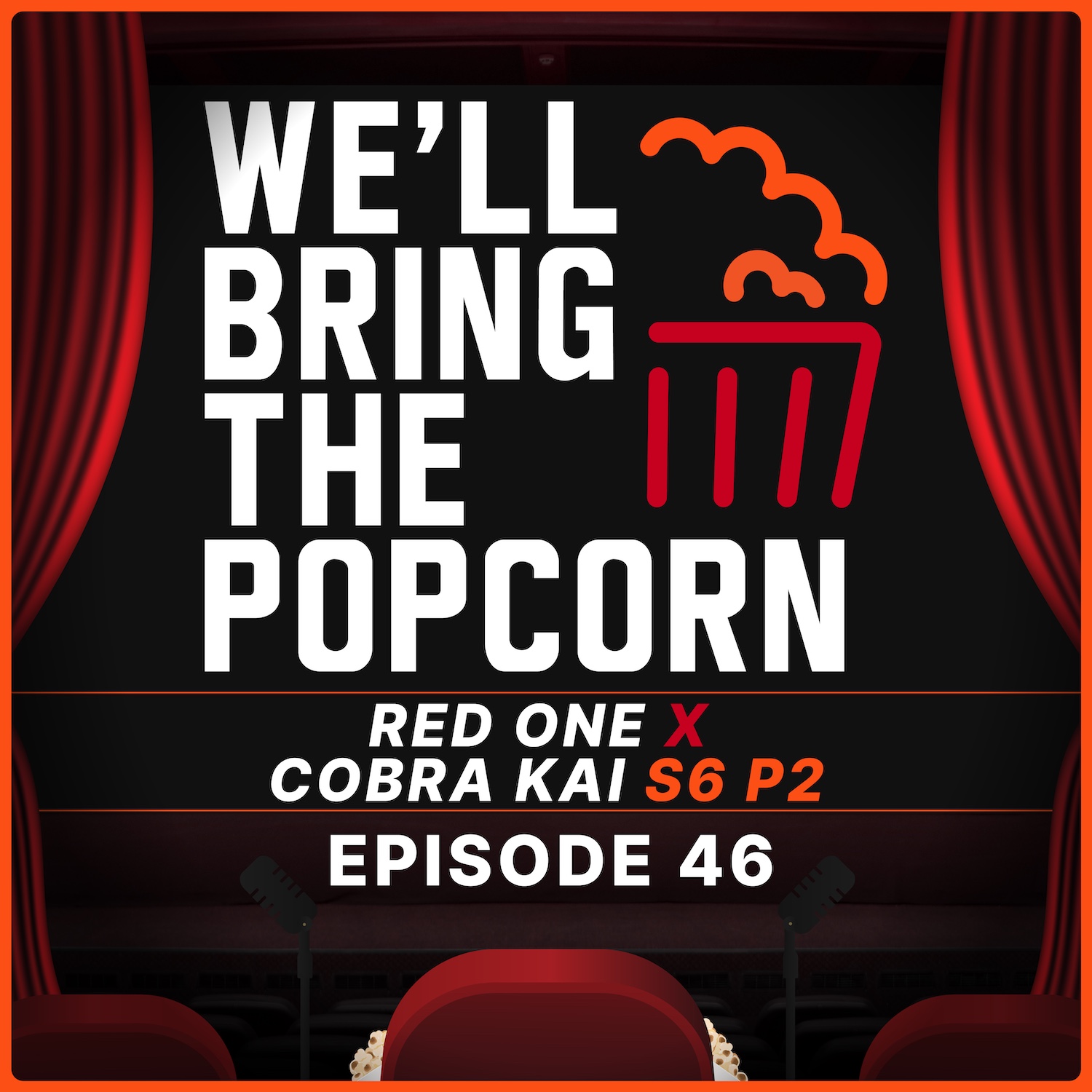 Red One x Cobra Kai Season 6 Part 2 / EP 46