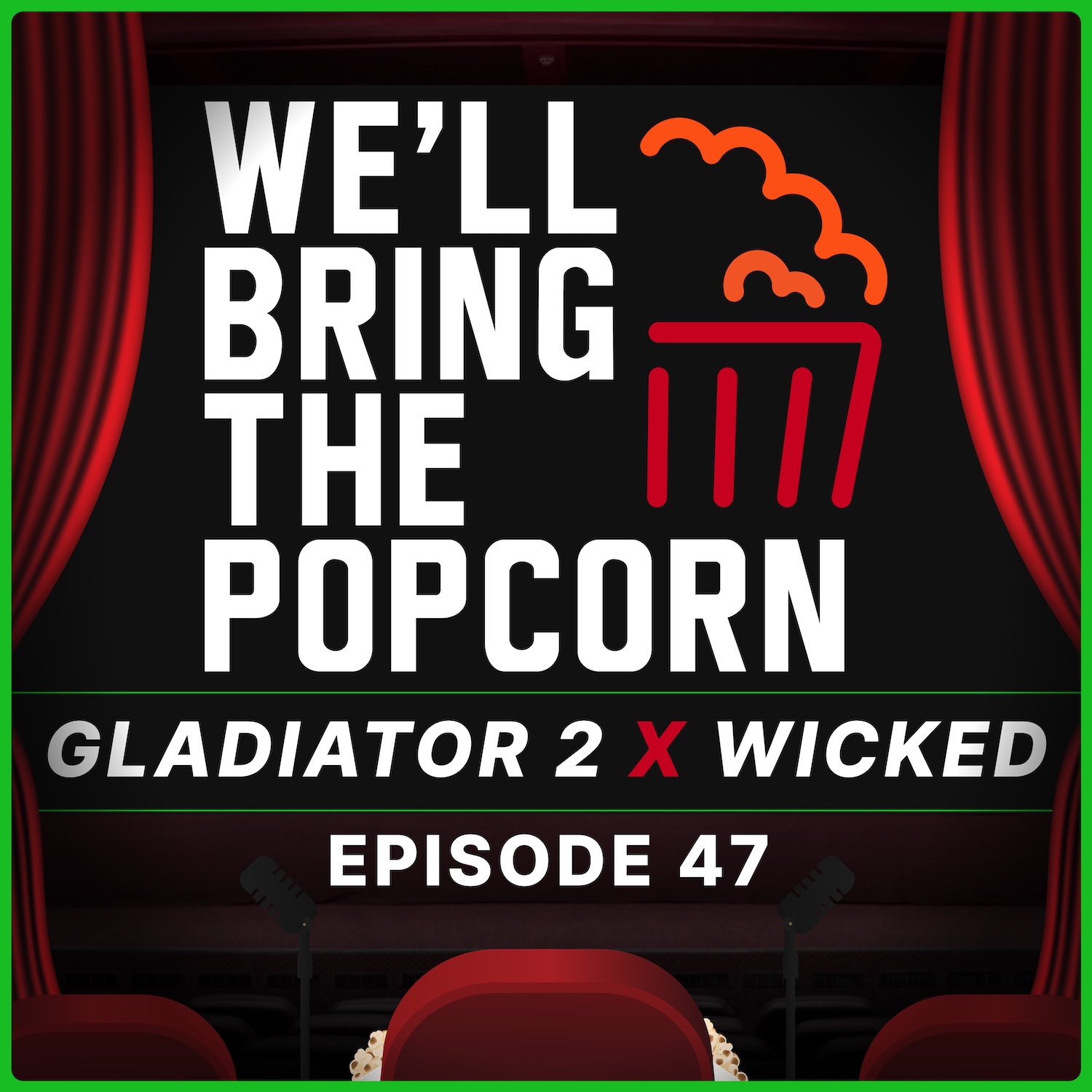 Gladiator 2 x Wicked / EP 47