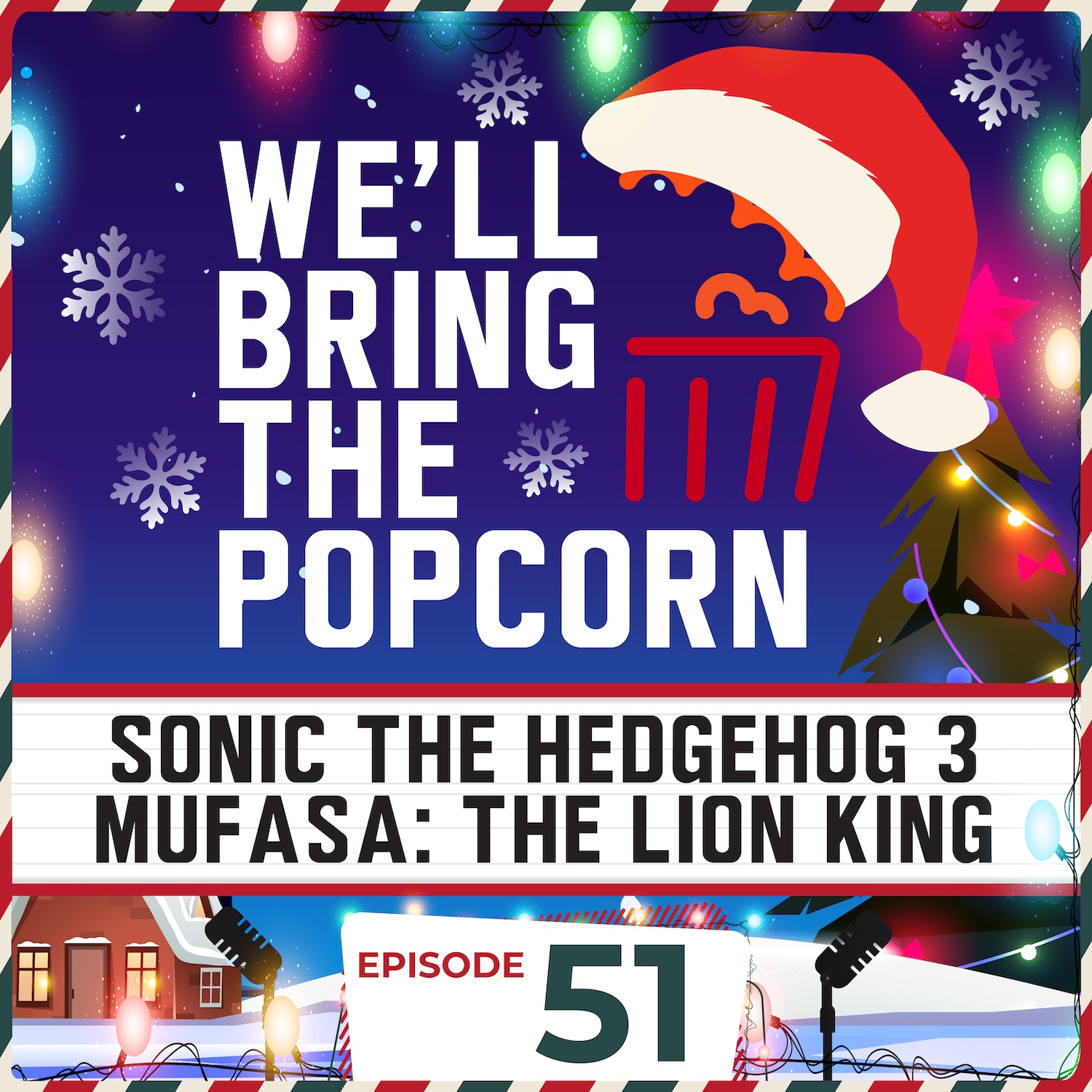 Sonic the Hedgehog 3 / Mufasa: The Lion King | EP 51